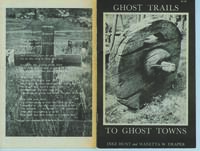 Thumbnail for 'Ghost Trails to Ghost Towns by Inez Hunt'
